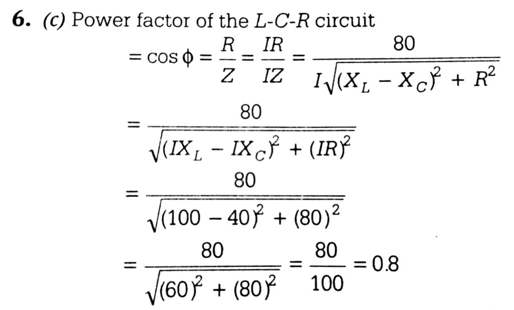 The Potential Differences Across The Resistance Capacitance And Inductance Are 80 V 40 V And 100 V Respectively In An L C R Circuit The Power Factor Of This Circuit Is Sahay Lms