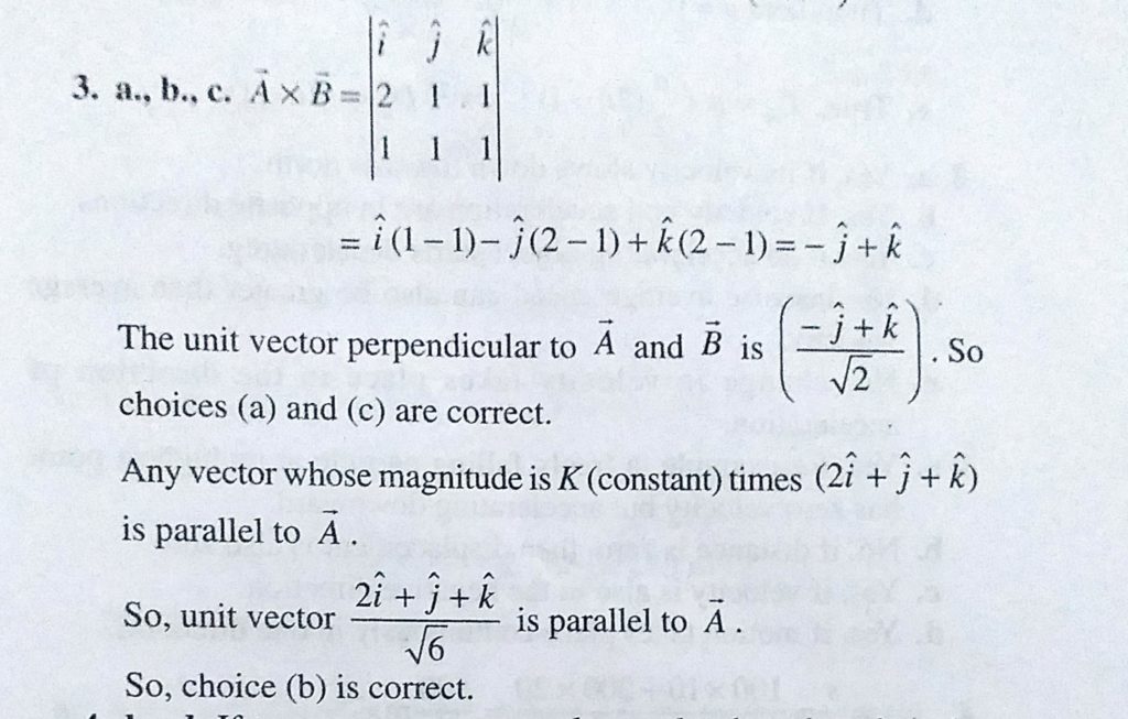 If A 2i J K And B I J K Are Two Vectors Then The Unit Vector Is Sahay Lms