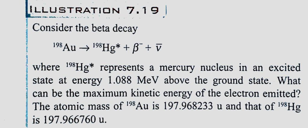 Consider The B Decay 198 Au 198 Hg B V Where 198 Hg Is A Mercury Nucleus In An Excited State Of Energy 1 0 Mev Above The Ground State