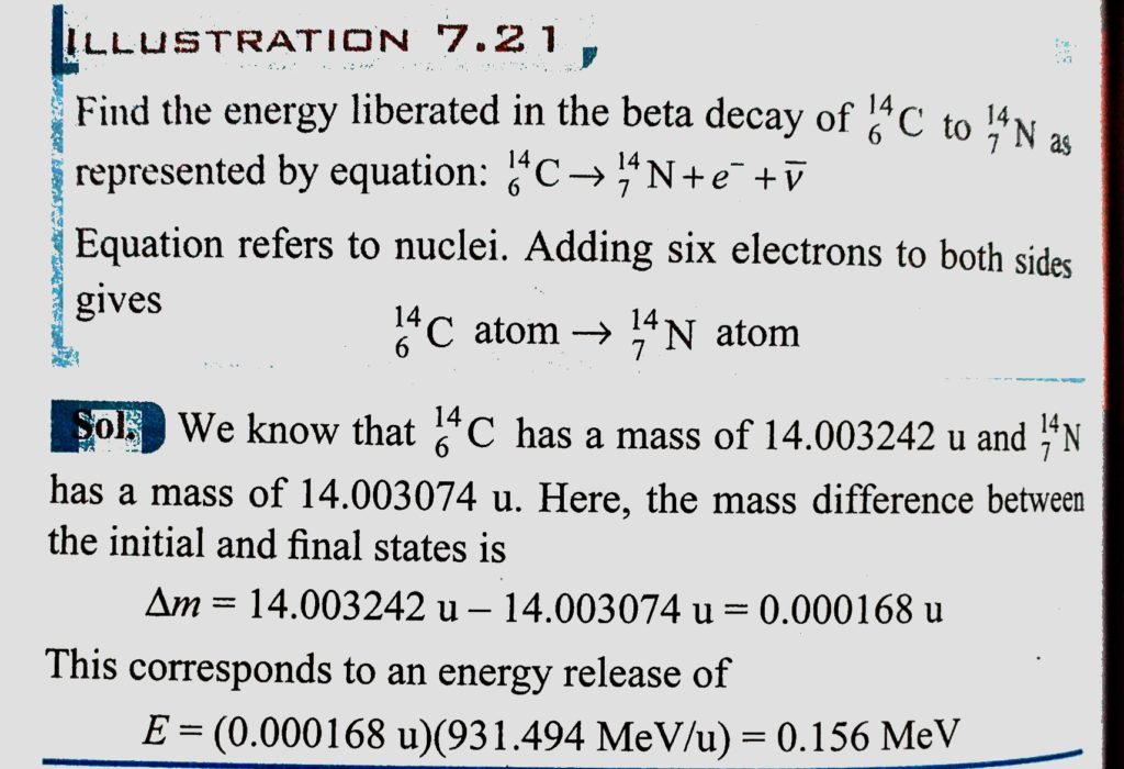 Find The Energy Liberated In The Beta Decay Of 14 C 6 To 14 N 7 As Represented By Equation 14 C 6 Gives 14 N 7 E