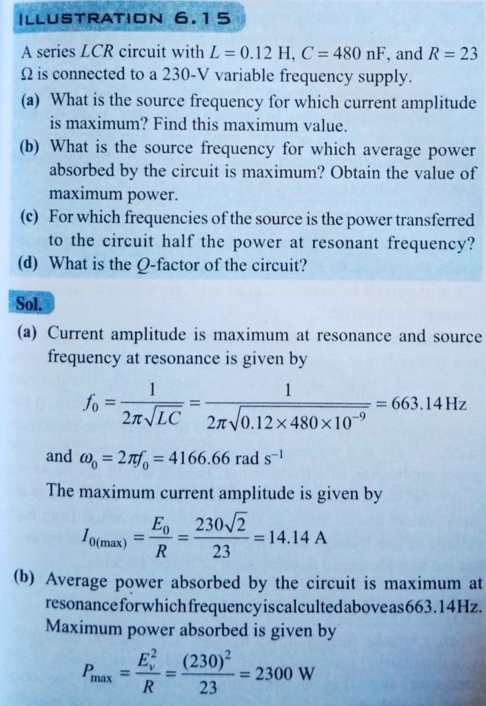 A Series Lcr Circuit With L 0 12 H C 480 Nf And R 23 Omega Is Connected To A 230 V Variable Frequency Supply A What Is The Source Frequency For Which Current