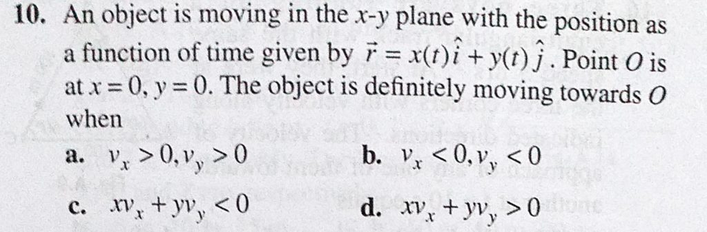 An Object Is Moving In The X Y Plane With The Position As A Function Of Time Given By R X T I Y T J Point O Is At X 0
