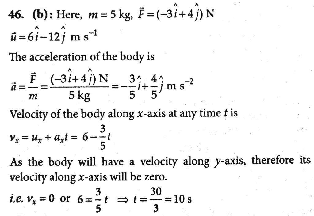 A Body With Mass 5 Kg Is Acted Upon By A Force F 3 I 4 J N If Its Initial Velocity At T 0 Is V 6 I