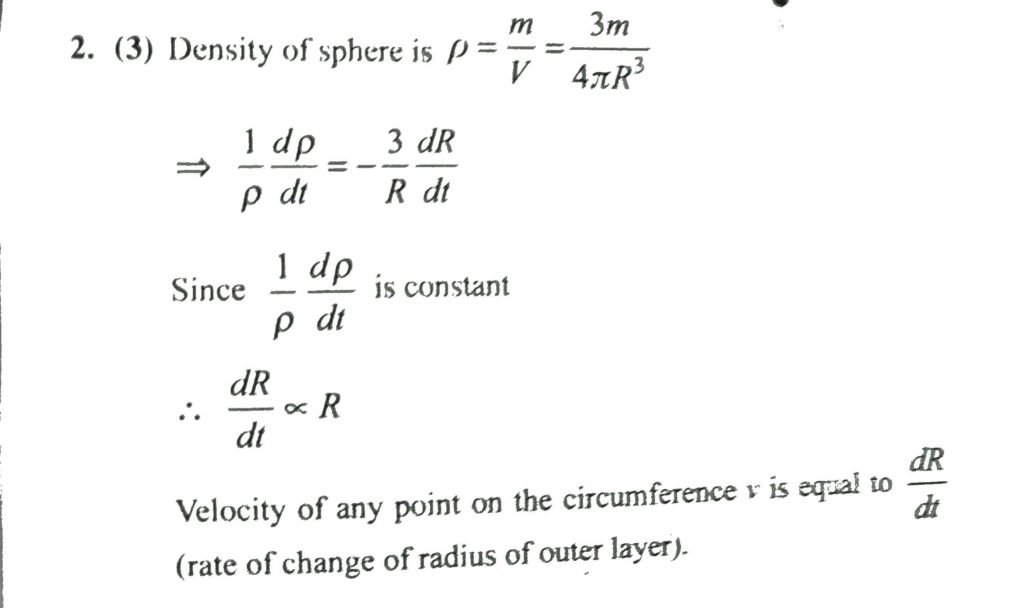 Consider An Expanding Sphere Of Instantaneous Radius R Whose Total Mass Remains Constant The Expansion Is Such That The Instantaneous Density R Remains Uniform Throughout The Volume The Rate Of Fractional Change