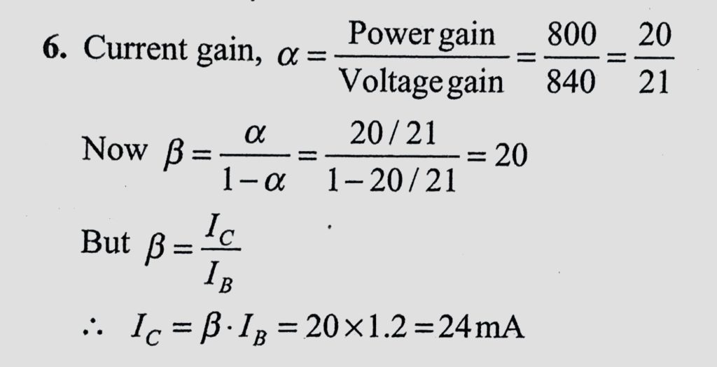 The Power Gain For Cb Amplifier Is 800 And The Voltage Amplification Factor Is 840 Find The Collector Current When The Base Current Is 1 2 Ma Sahay Lms