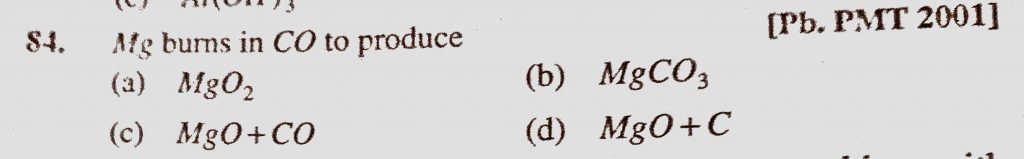 Mg Burns In Co To Produce A Mgo2 B Mgco3 C Mgo Co D Mgo C Sahay Lms