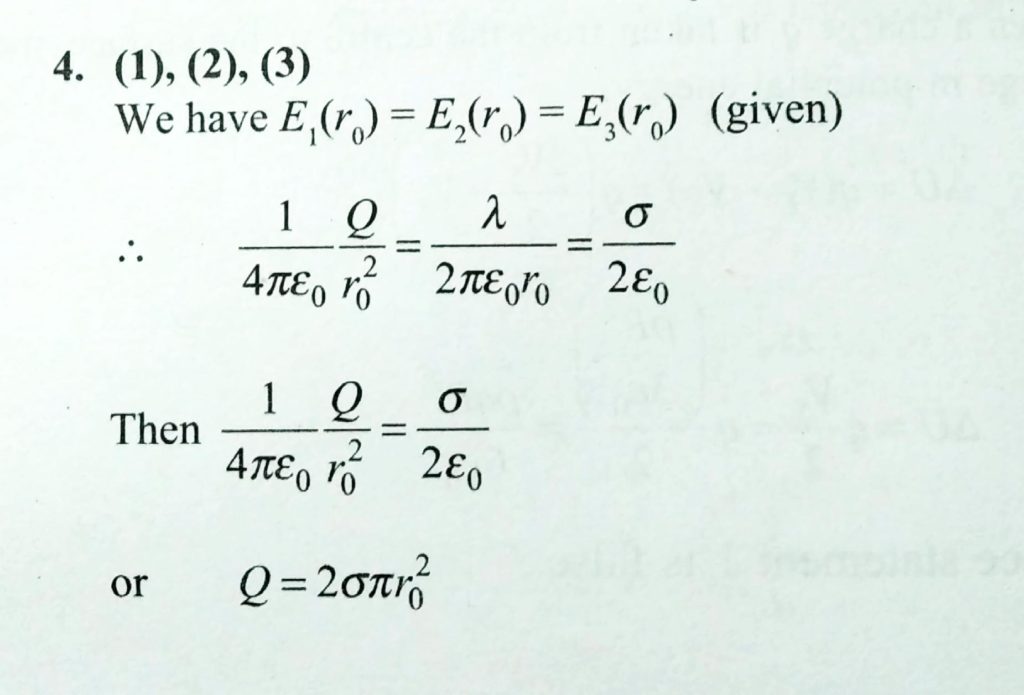 Let E1 R E2 R And R Be The Respective Electric Fields At A Distance R From A Point Charge Q An Infinitely Long Wire With Constant Linear Charge Density L And An