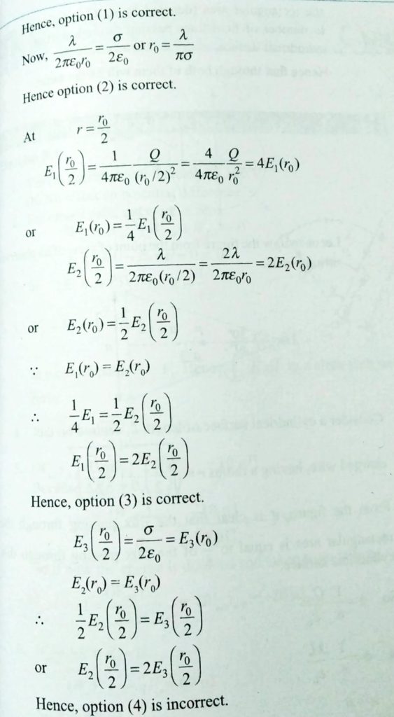 Let E1 R E2 R And R Be The Respective Electric Fields At A Distance R From A Point Charge Q An Infinitely Long Wire With Constant Linear Charge Density L And An