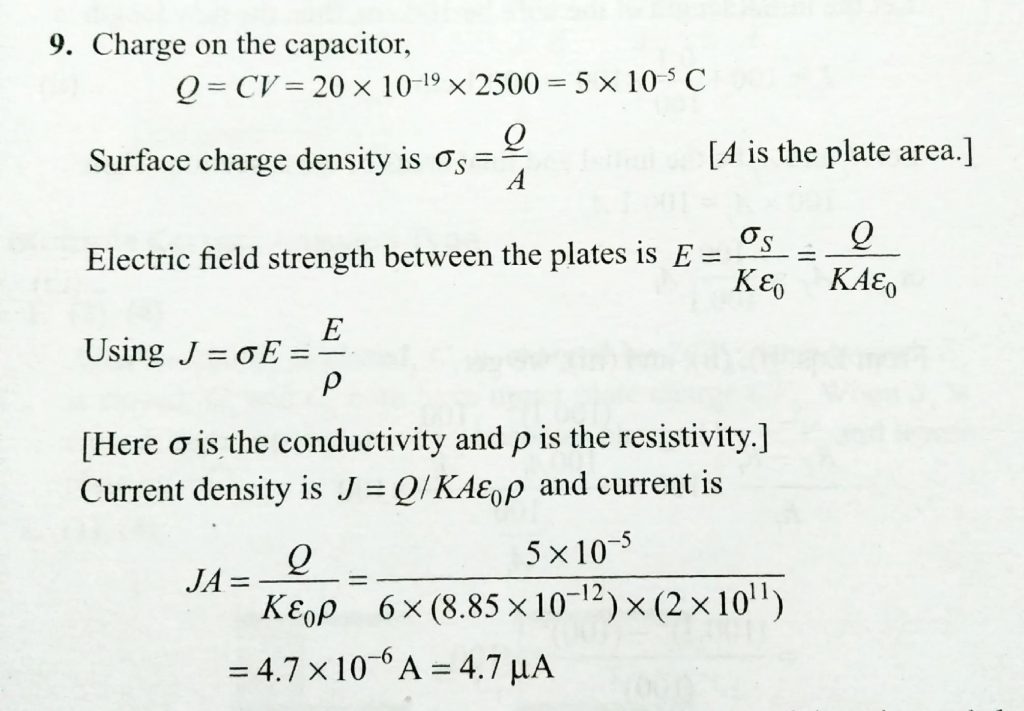 The Space Between The Plates Of A Parallel Plate Capacitor Is Compeletely Filled With A Materuial Of Resistivity 2 X 10 11 Ohm M And Dielectric Constant With The Given Dielectric Medium Between