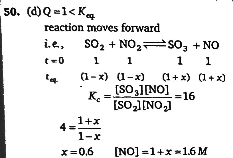 The Equilibrium Constant Kc For The Reaction So2 G No2 G So3 G No G Is 16 If 1 Mole Of Each Of All The Four Gases Is Taken In 1 Dm 3 Vessel