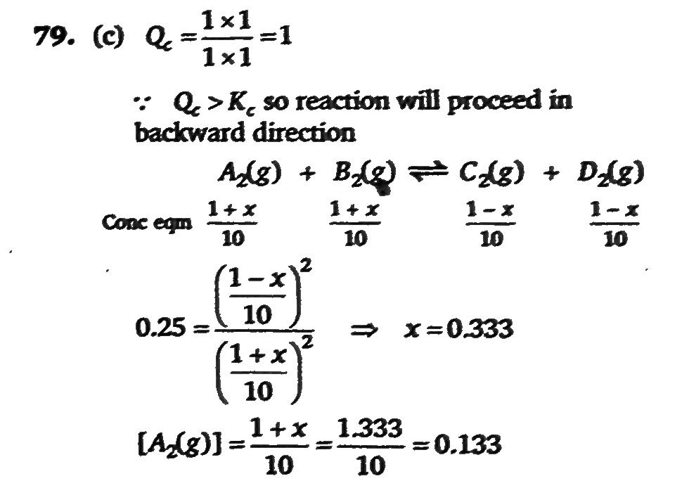 At A Certain Temperature The Equilibrium Constant Kc Is 0 25 For The Reaction G B2 G C2 G D2 G If We Take 1 Mole Of Each Of The Four Gases In A