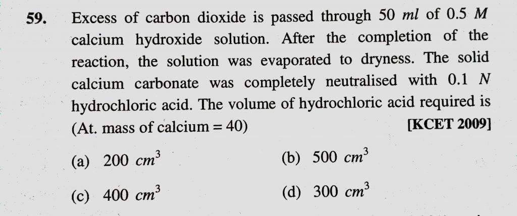 Excess Of Carbon Dioxide Is Passed Through 50 Ml Of 0 5 M Calcium Hydroxide Solution After The Completion Of The Reaction The Solution Was Evaporated To Dryness The Solid Calcium Sahay Lms