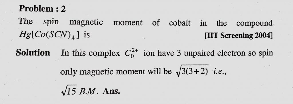 The Spin Magnetic Moment Of Cobalt In The Compound Hg Co Scn 4 Is Sahay Lms