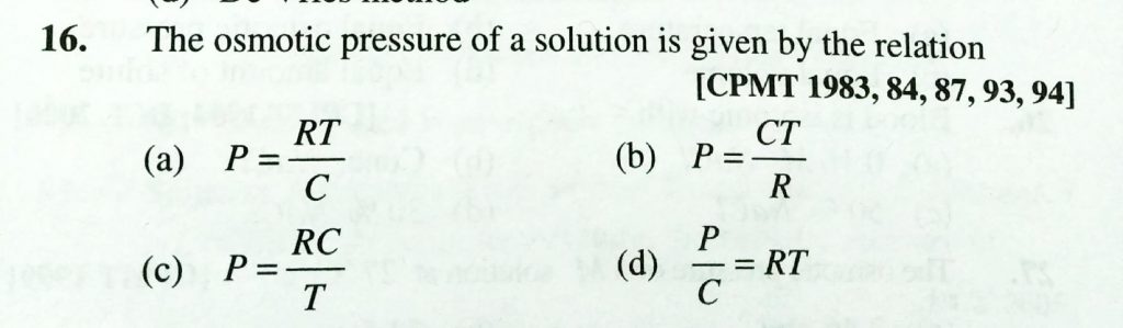 The Osmotic Pressure Of A Solution Is Given By The Relation A P Rt C B P Ct R C P Rc T D P C Rt Sahay Lms