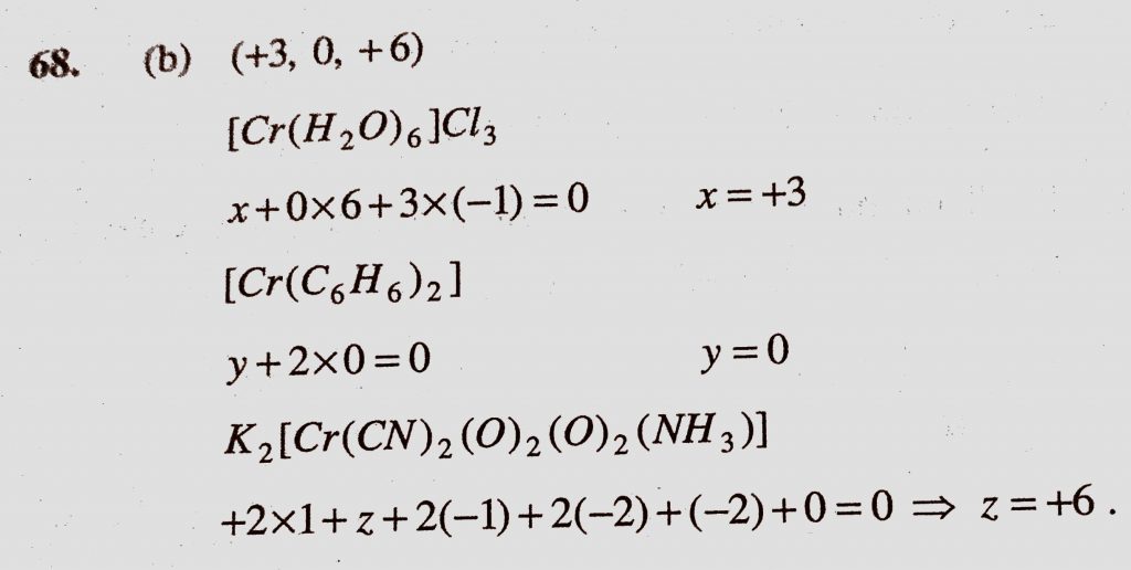 The Oxidation States Of Cr In Cr H2o 6 Cl3 Cr C6h6 2 And K2 Cr Cn 2 O 2 O2 Nh3 Respectively Are Sahay Lms