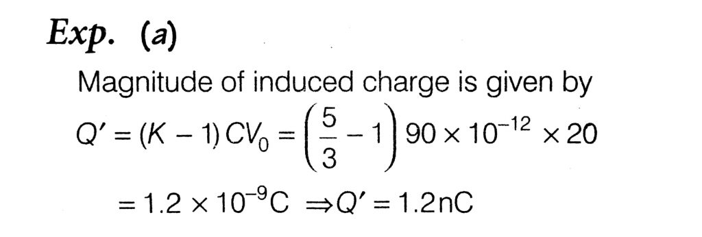 A Parallel Plate Capacitor Of Capacitance 90 Pf Is Connected To A Battery Of Emf V If A Dielectric Material Of Dielectric Constant K 5 3 Is Inserted Between The Plates The