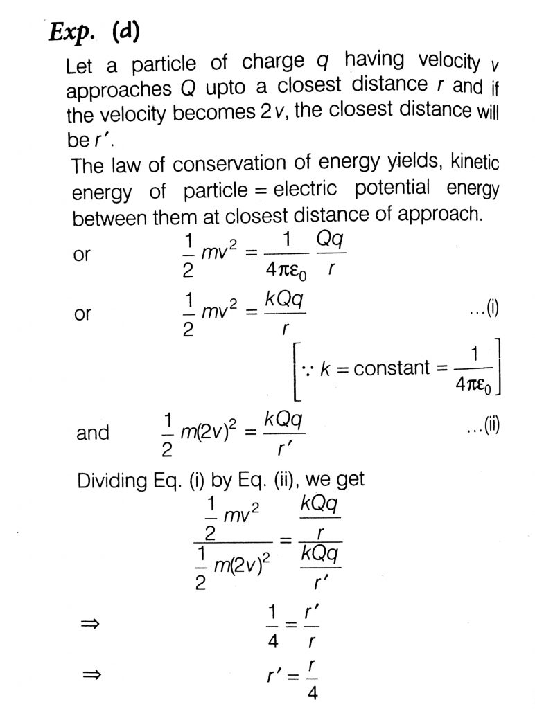 A Charged Particle Q Is Shot Towards Another Charged Particle Q Which Is Fixed With A Speed V It Approaches Q Upto A Closest Distance R And Then Returns If Q Was