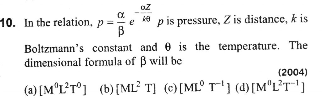 In The Relation P Abeazk8 P Is Pressure Z Is Height K Is Boltzmann Constant And 8 Is The Temperature Find The Dimensions Of A And B Sahay Lms